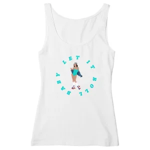 Débardeur Femme - Cintré - 100% Coton BIO - Let it roll baby"